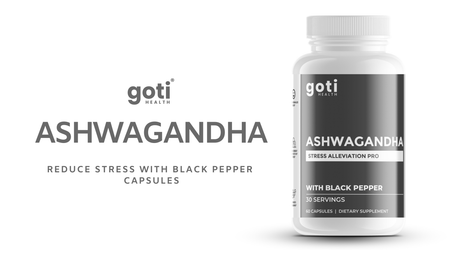 Goti Health Ashwagandha Capsules – adaptogen supplement for stress relief, better sleep, mental clarity, and energy boost.